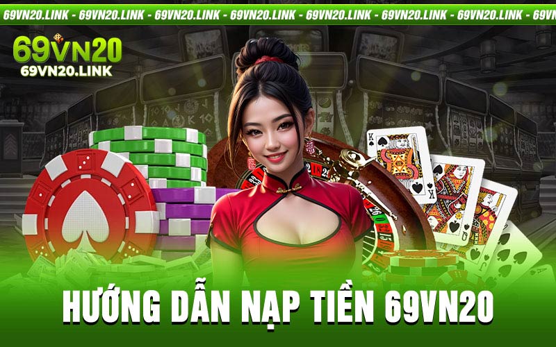 nạp tiền 69vn20